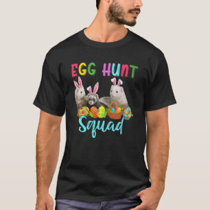 Egg Hunt Squad Three Easter Bunny Ferrets Hunting  T-Shirt