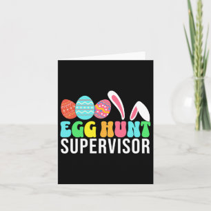 Egg Hunt Supervisor Easter Egg Hunting Supervisor  Card