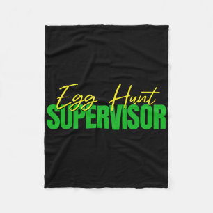 Egg Hunt Supervisor - Easter Egg Kids Party Mom Da Fleece Blanket
