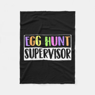 Egg Hunt Supervisor - Egg Hunting Party Mom Dad Ad Fleece Blanket