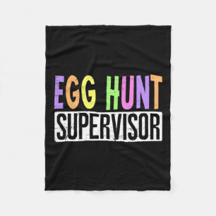 Egg Hunt Supervisor - Egg Hunting Squad Moms Adult Fleece Blanket