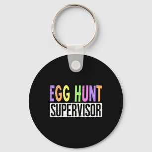 Egg Hunt Supervisor - Egg Hunting Squad Moms Adult Keychain