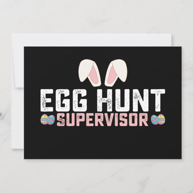 Egg Hunt Supervisor Funny Easter Bunny Rabbit Invitation (Front)