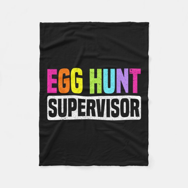 Egg Hunt Supervisor Funny Egg Hunting Party Mom Da Fleece Blanket (Front)