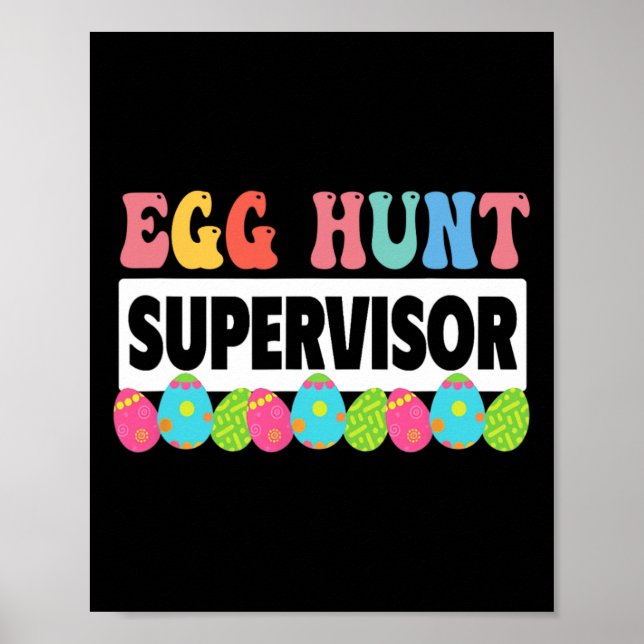 Egg Hunt Supervisor Outfit Cute Easter  Poster (Front)