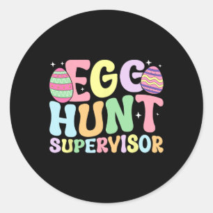 Egg Hunt Supervisor Retro Egg Hunting Party Mom Da Classic Round Sticker