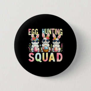 Egg Hunting Squad Easter Day Bunny Egg Hunt Happy  2 Inch Round Button