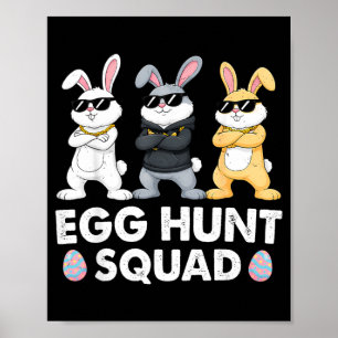 Egg Hunting Squad for Kids Boys Men Women Youth Poster