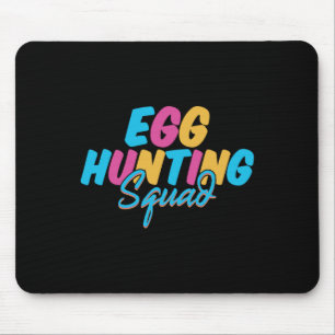 Egg Hunting Squad Happy Easter Day Hunting Season Mouse Pad