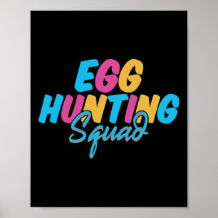 Egg Hunting Squad Poster