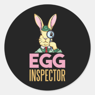 Egg Inspector Easter Bunny Funny Rabbit Egg Huntin Classic Round Sticker