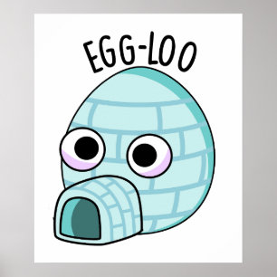 Egg-loo Funny Egg Pun  Poster