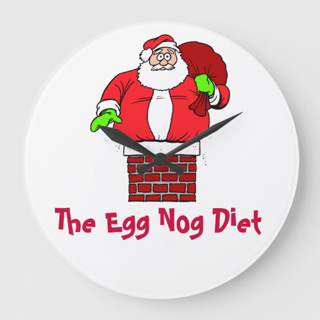 Egg Nog Diet Santa Clause Humour Joke Large Clock (Front)