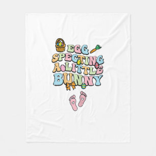 Egg Specting A Little Bunny Easter Pregnancy Annou Fleece Blanket
