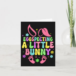 Egg Specting Little Bunny Easter Mom Pregnancy Ann Card