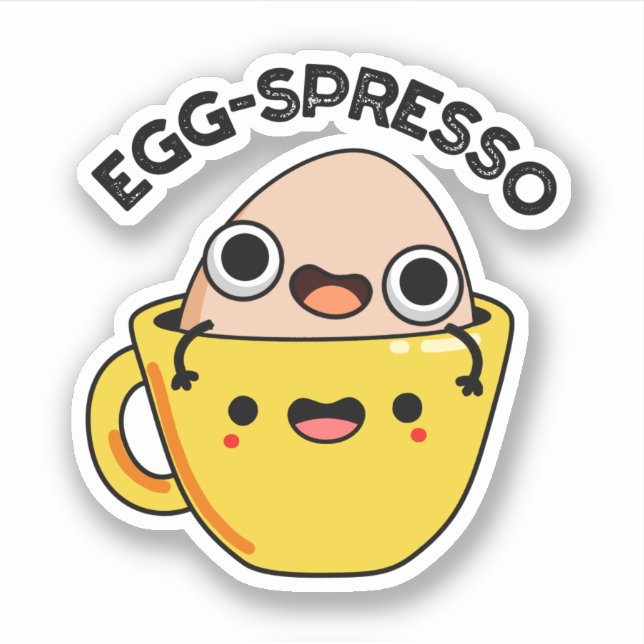 Egg-spresso Funny Egg Coffee Pun (Front)