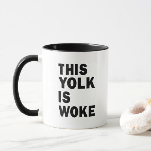 Egg Trending Funny Humour This Yolk is Woke Mug