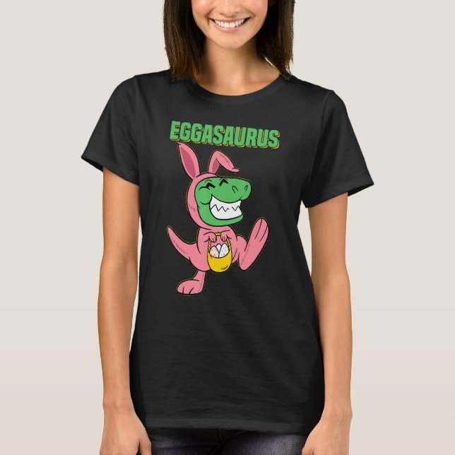 Eggasaurus Rabbit Trex Easter Egg Hunt Bunny Dinos T-Shirt (Front)