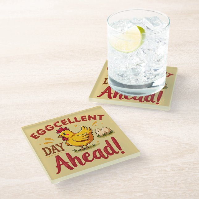 Eggcellent Day Ahead Funny Chicken Farm Glass Coaster (Angled)
