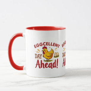 Eggcellent Day Ahead Funny Chicken Farm Mug
