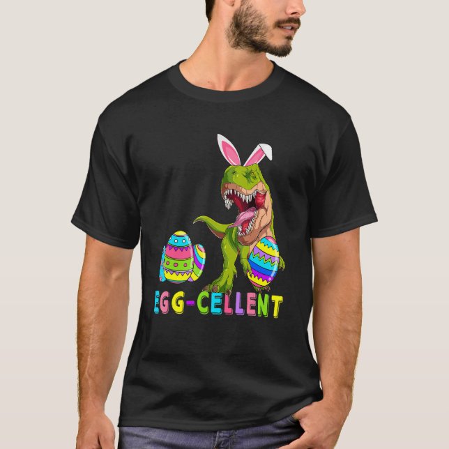 Eggcellent Eggs Cellent Hunter Dinosaur Bunny rex  T-Shirt (Front)