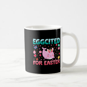 Eggcited For Easter Bunny Narwhal Rabbit Kids  Coffee Mug