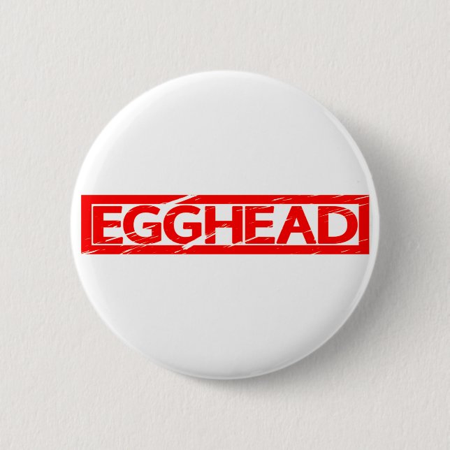 Egghead Stamp 2 Inch Round Button (Front)