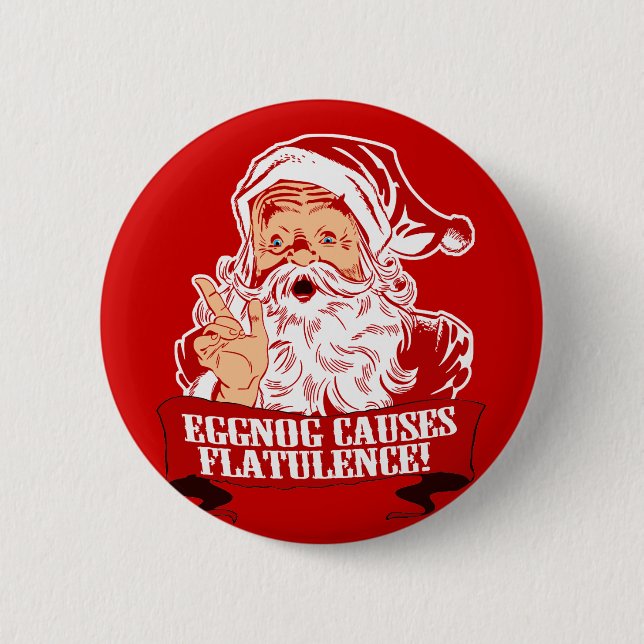 Eggnog Causes Flatulence 2 Inch Round Button (Front)