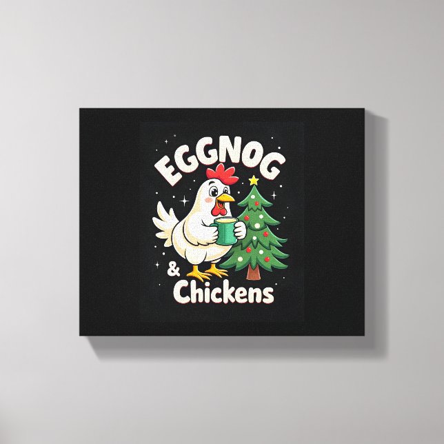 Eggnog & Chickens Canvas Print (Front)