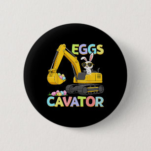 Eggs Cavator Easter Bunny Excavator Funny Rabbit B 2 Inch Round Button