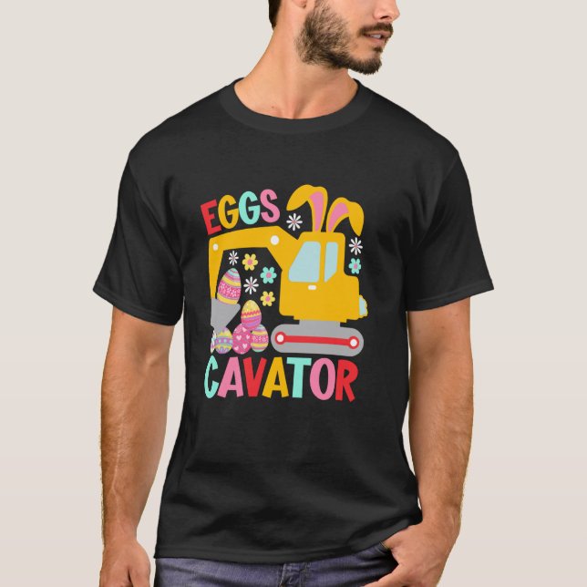 Eggs Cavator Easter Bunny Excavator Funny Rabbit B T-Shirt (Front)