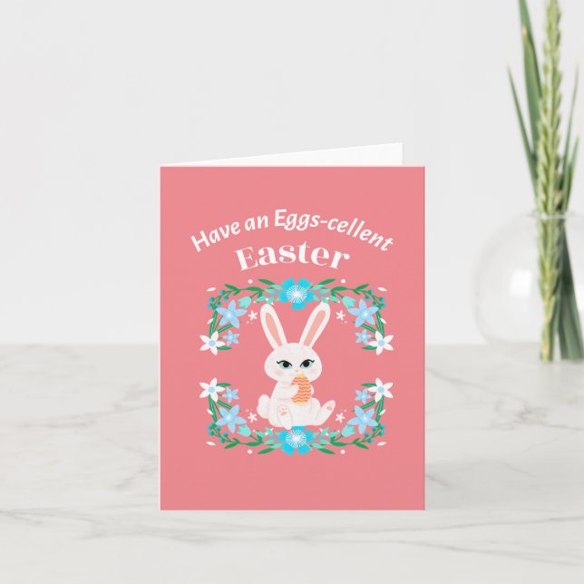 Eggs-Cellent Easter Card (Front)