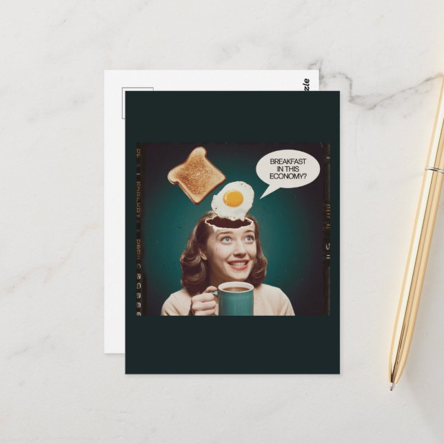 Eggs For Breakfast in this economy Retro Woman Postcard (Front/Back In Situ)