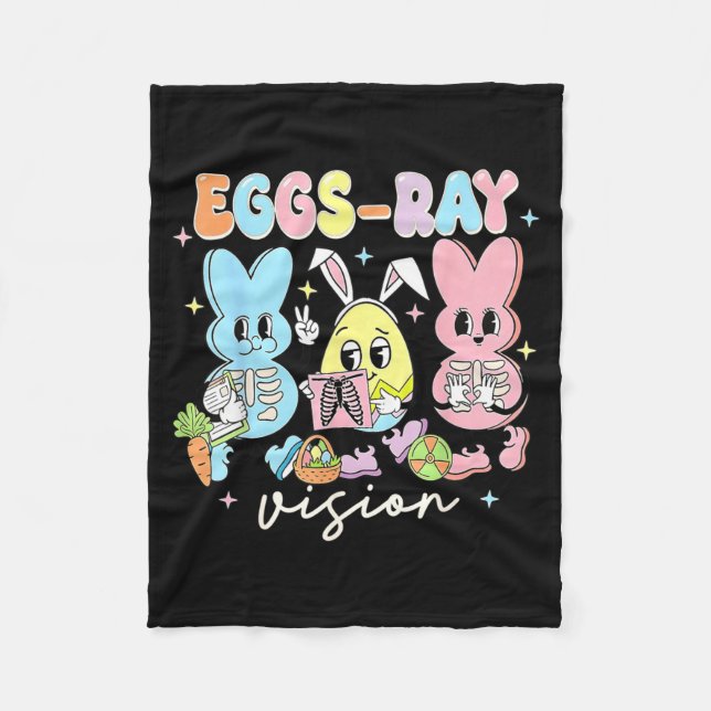 Eggs Ray Vision Nurse T- Easter Xray Tech Fleece Blanket (Front)