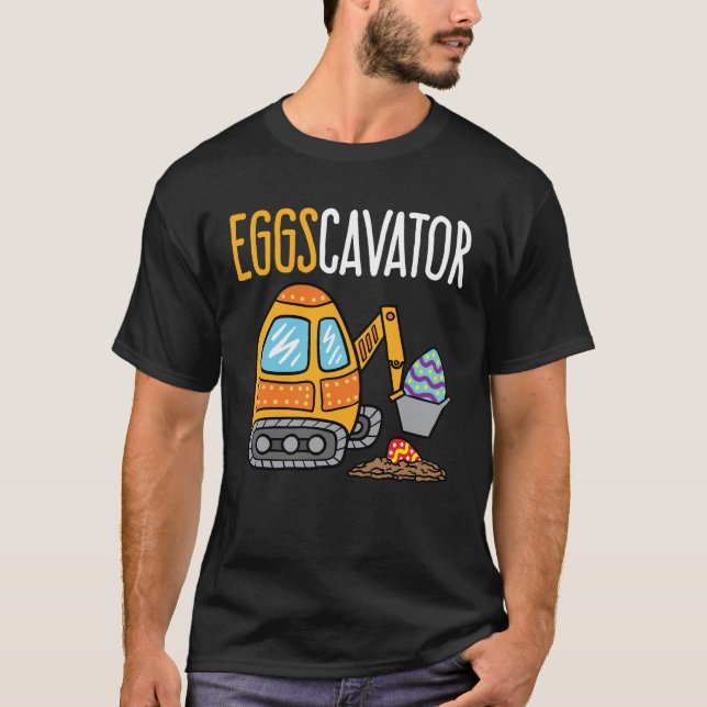 Eggscavator Easter Excavator Construction T-Shirt (Front)