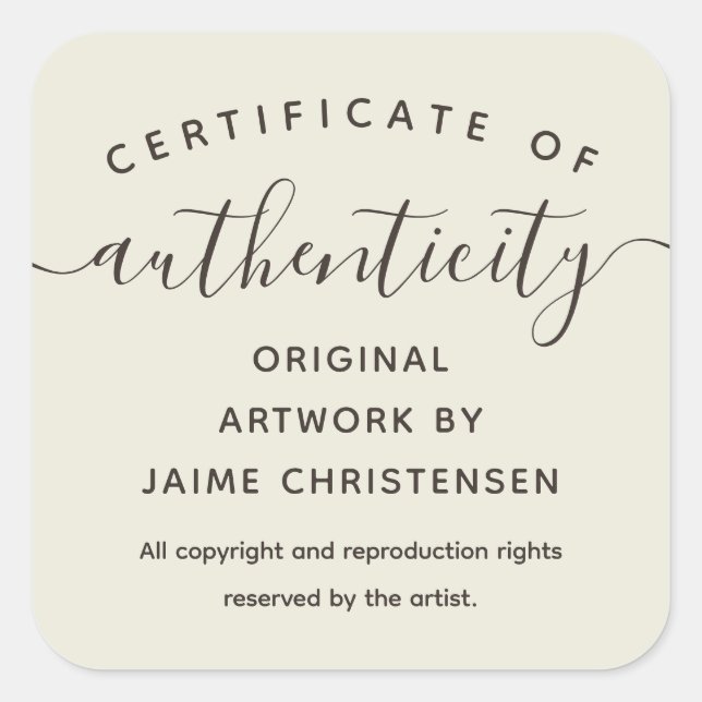 Eggshell Chic Script Certificate of Authenticity Square Sticker (Front)