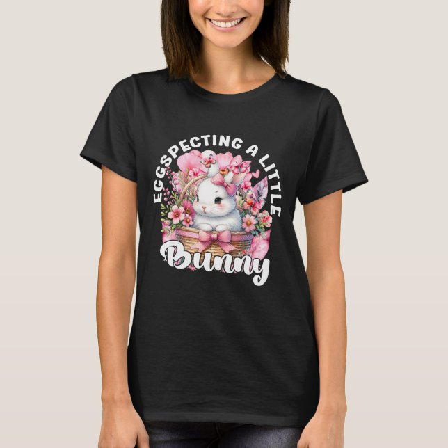 Eggspecting A Little Bunny Floral Pregnancy Reveal T-Shirt (Front)