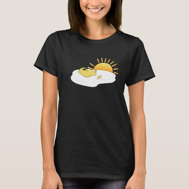 Eggspensive Eggs u201CKeep On The Sunny Sideu201D  T-Shirt (Front)