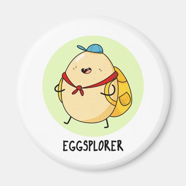 Eggsplorer Funny Egg Explorer Pun Magnet (Front)