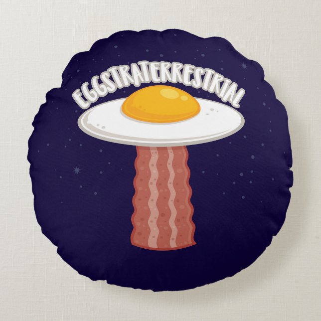 Eggstraterrestrial With Text Round Pillow (Front)