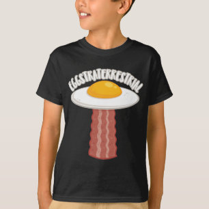 Eggstraterrestrial With Text T-Shirt