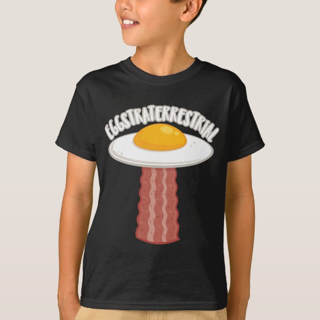 Eggstraterrestrial With Text T-Shirt (Front)