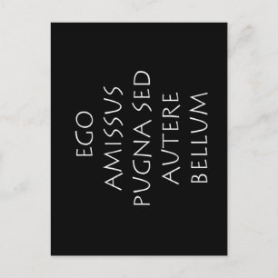 Ego amissus pugna sed autere bellum postcard