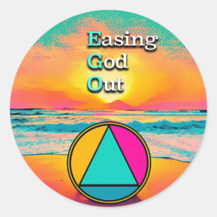 EGO Easing God Out Recovery Slogan Sunrise Classic Round Sticker