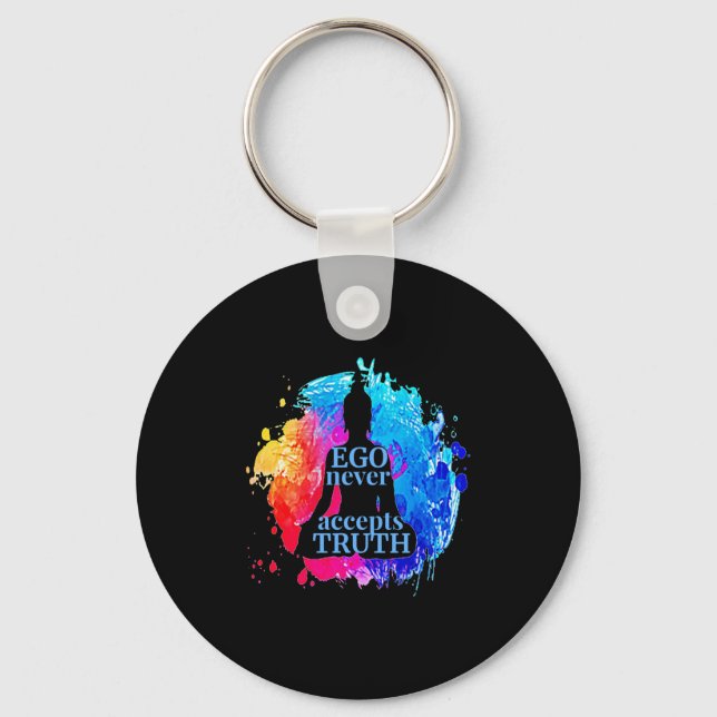 Ego Never Accepts Truth Buddhism Quote Yoga Long S Keychain (Front)