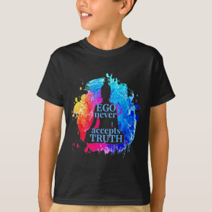 Ego Never Accepts Truth Buddhism Quote Yoga Long S T-Shirt