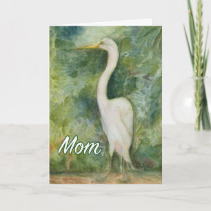 Egret white bird wilderness Mom Birthday Card
