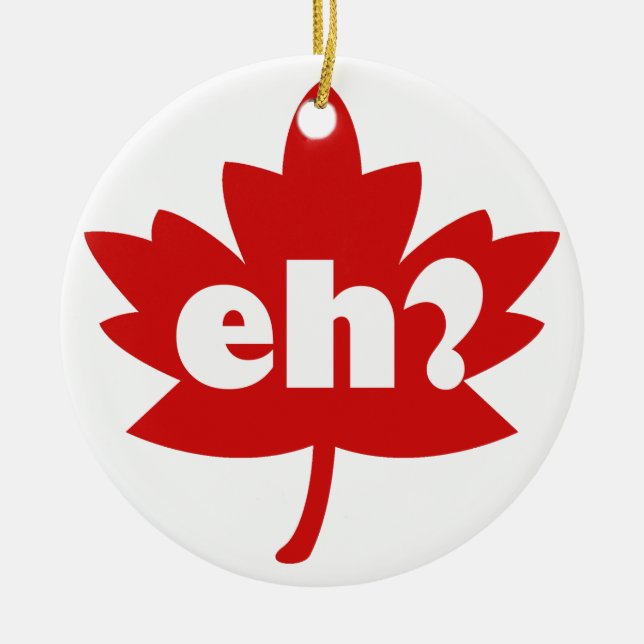 eh canada day ceramic ornament (Front)