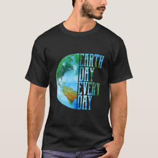 Eh Day Every Day Planet Nature T-Shirt