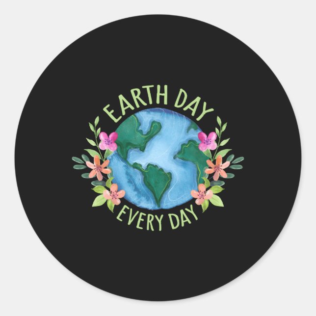 Eh Day Everyday Save The Planet Mother Eh Environt Classic Round Sticker (Front)